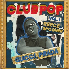 Premiere: Reece Spooner - 'Gucci, Prada'