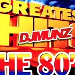 80s Megamix - 1980s Greatest hits mixed nonstop By DJMUNZ