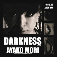 Spormann @ Darkness w/ Ayako Mori 10.9.22