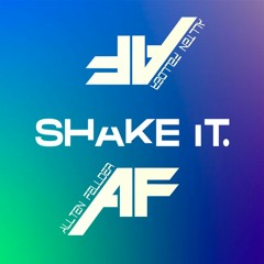 Shake It - Apolo Oliver, Diogo Ferrer, Sam Rodrigues, Rafael Rosa (Allten Fellder MashMix)