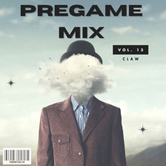 Pre Game mix V.13