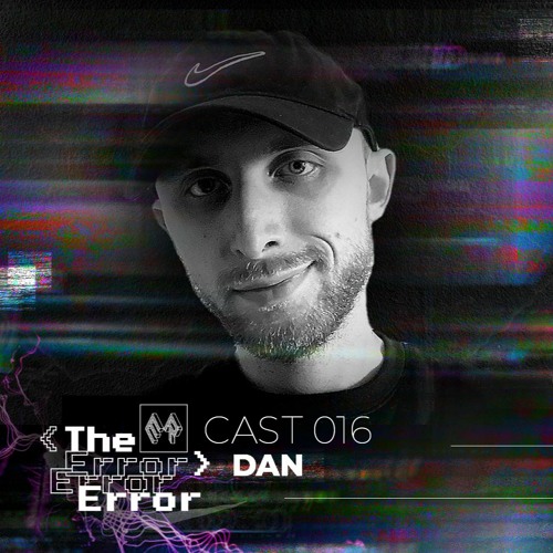 [ER]cast 016 / DAN