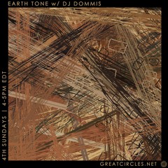 Earth Tone w/ Dommis 28Apr2024