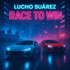 Lucho Suárez - Race to Win