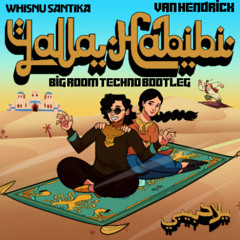 Whisnu Santika - Yalla Habibi [Van Hendrick Bigroom Techno Bootleg]
