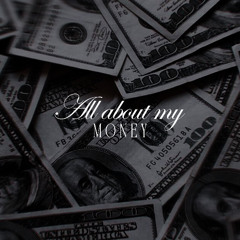 ALL ABOUT MY $$$ - SXKO [FREE DL]