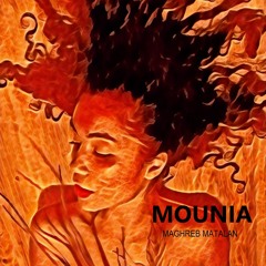 Mounia - Maghreb Matalan