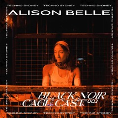 CAGE CAST 003 - Alison Belle