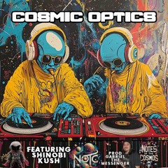 Cosmic Optics prod Sol Catalyst ft Shinobi Kush.mp3