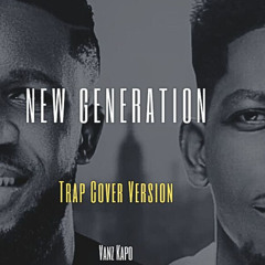 Ebuka Songs x Moses Bliss - New Generation (Vanz Kapo’s Trap Version)