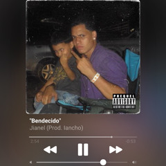"Bendecido" Jianel (Prod. Iancho)