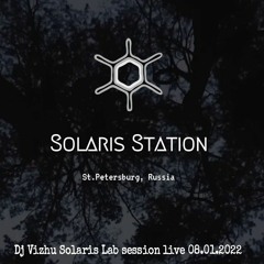Dj Vizhu Solaris Lab session 08.01.2022