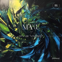 MA\E - In a Way