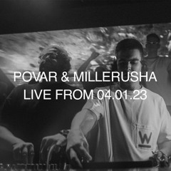 Povar & Millerusha We Are Live from 04.01.23