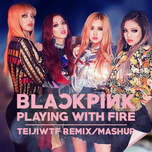 BLACKPINK - Playing With Fire ("INNA - No Help" Inst. + Alexey Voronkov Remix) | Teiji M Mashup