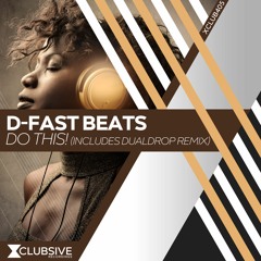 D-Fast Beats - Do This! (DualDrop Remix)