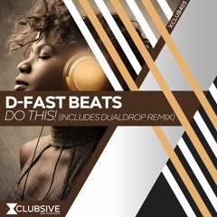 D-Fast Beats - Do This! (DualDrop Remix)