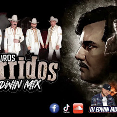 CORRIDOS MIX 2022 LOS TUCANES DJ EDWIN MIX