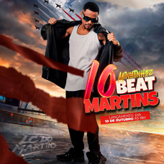 10 MINUTINHOS BEAT DO MARTINS 001 [ DJ LC DO MARTINS ]