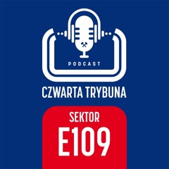 Sektor E109 (Zadyszka na koniec sezonu, gość specjalny - Erik Janža)