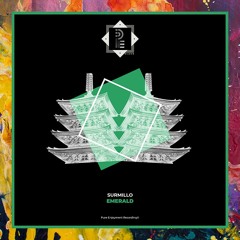 PREMIERE: Surmillo — Emerald (Original Mix) [Pure Enjoyment Black]