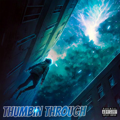 Thumbin Through (feat. XO Clouds)