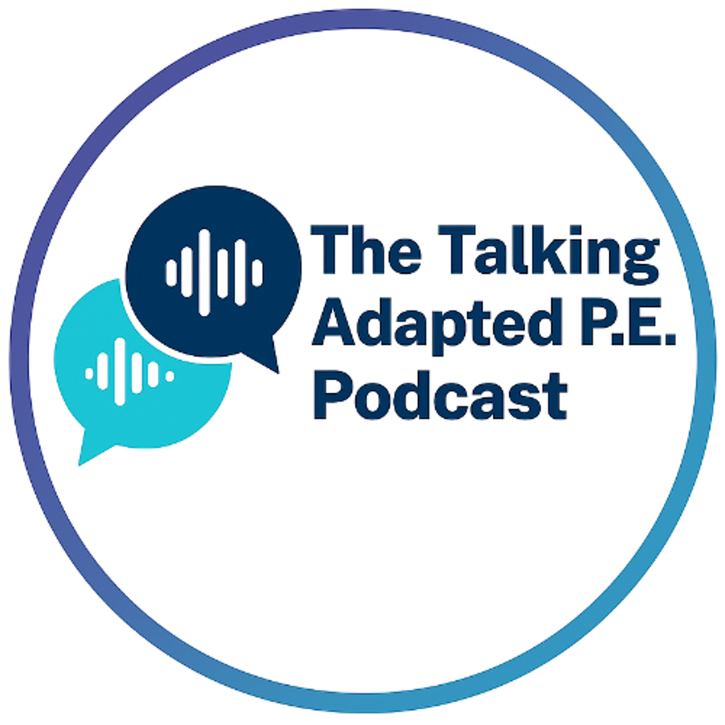 The Talking Adapted P.E. Podcast