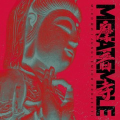 Meta Temple 15:00-17:00 摩音寺·申時