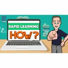 #192: How to learn rapidly