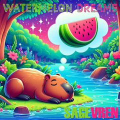 Watermelon Dreams