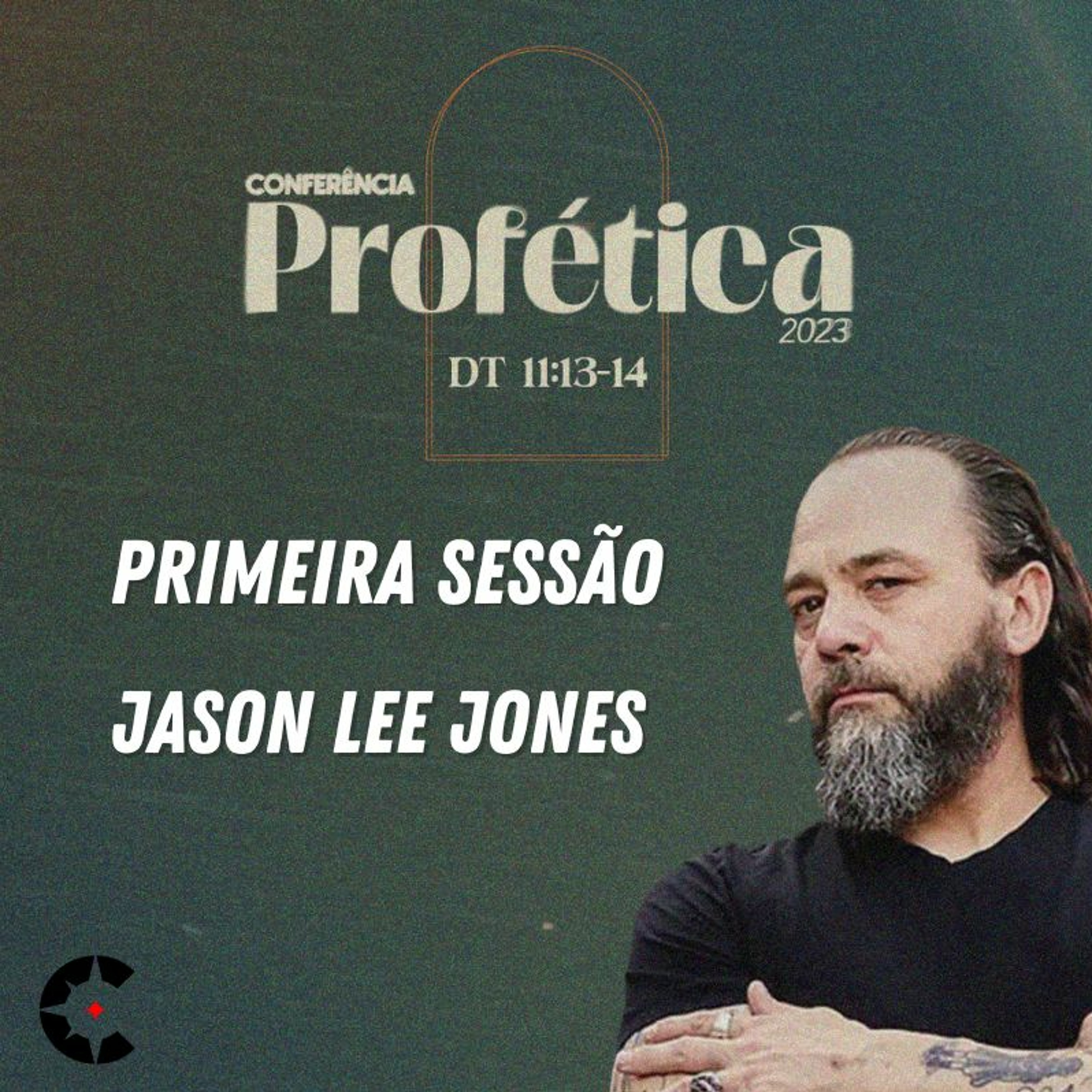 Conferência Profética 2023 - Sessão 01 - Jason Lee Jones episode artwork