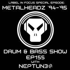 Drum & Bass Show Ep155 (10/1/25) - Label In Focus : METALHEADZ '94-'95