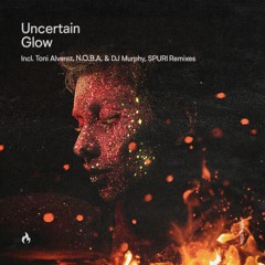 Uncertain - Glow (Toni Alvarez Remix)