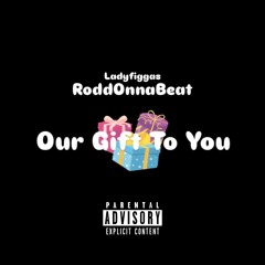 Rock Ya Hips x General Bonita (Prod By RoddOnnaBeat)