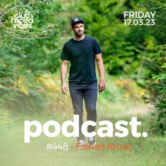 Club Mood Vibes Podcast #448 ─ Florian Kruse