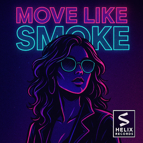Move Like Smoke