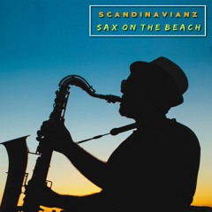 Scandinavianz - Sax On The Beach (Free Download) 🎶 Saxophone  🎶