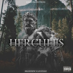 BrandNew Feat. LouStaxz - Hercules (Explicit Version)