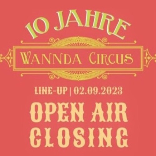 JAWWA @ WANNDA CIRCUS OPEN AIR CLOSING || RUMPELKAMMER 02.09.23