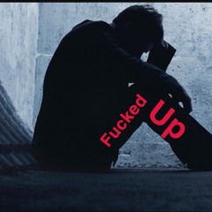 Fucked Up (Happy Remix)
