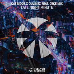 Late Night Minute (feat. CeCe Mix)