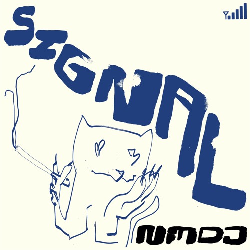 NM DJ 'Signal' ⓜⓘⓧ ⓪⑦