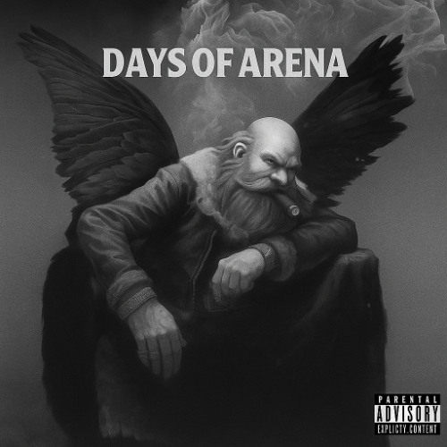 DAYS OF ARENA