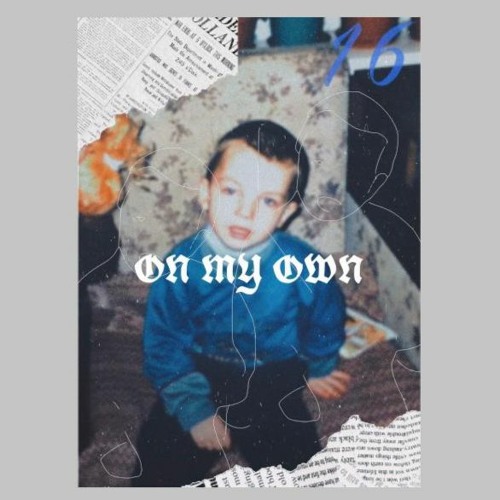 ON MY OWN