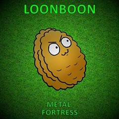 Loonboon Plants Vs Zombies Metal Remix by Metal Fortress
