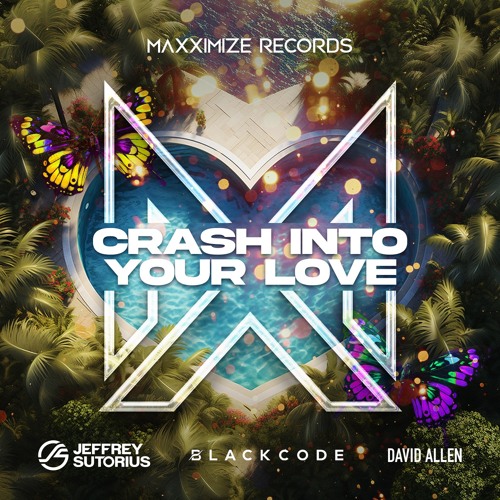 Jeffrey Sutorius & Blackcode Feat. David Allan - Crash Into Your Love
