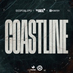Deeperlove, Da Hool, Robster - Coastline (Extended Mix)