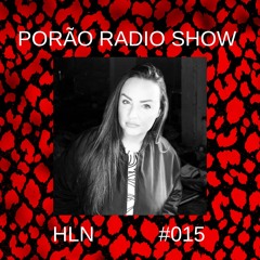 HLN PORAO RADIO SHOW #015 MOVE IBIZA RADIO