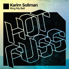 KARIM SOLIMAN - RING MY BELL (RADIO EDIT)