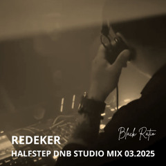 Redeker Halfstep DNB mix 03.2025